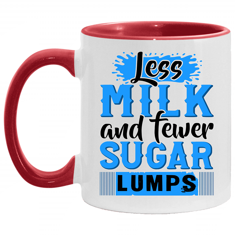 Less Milk and Fever Sugar Lumps Accent Mug, White/Red, 11 oz. Accent Mug