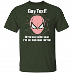Gay Test If You See Spider I've Got Bad News for You Funny Bra T-Shirt, Forest, Unisex T-Shirt