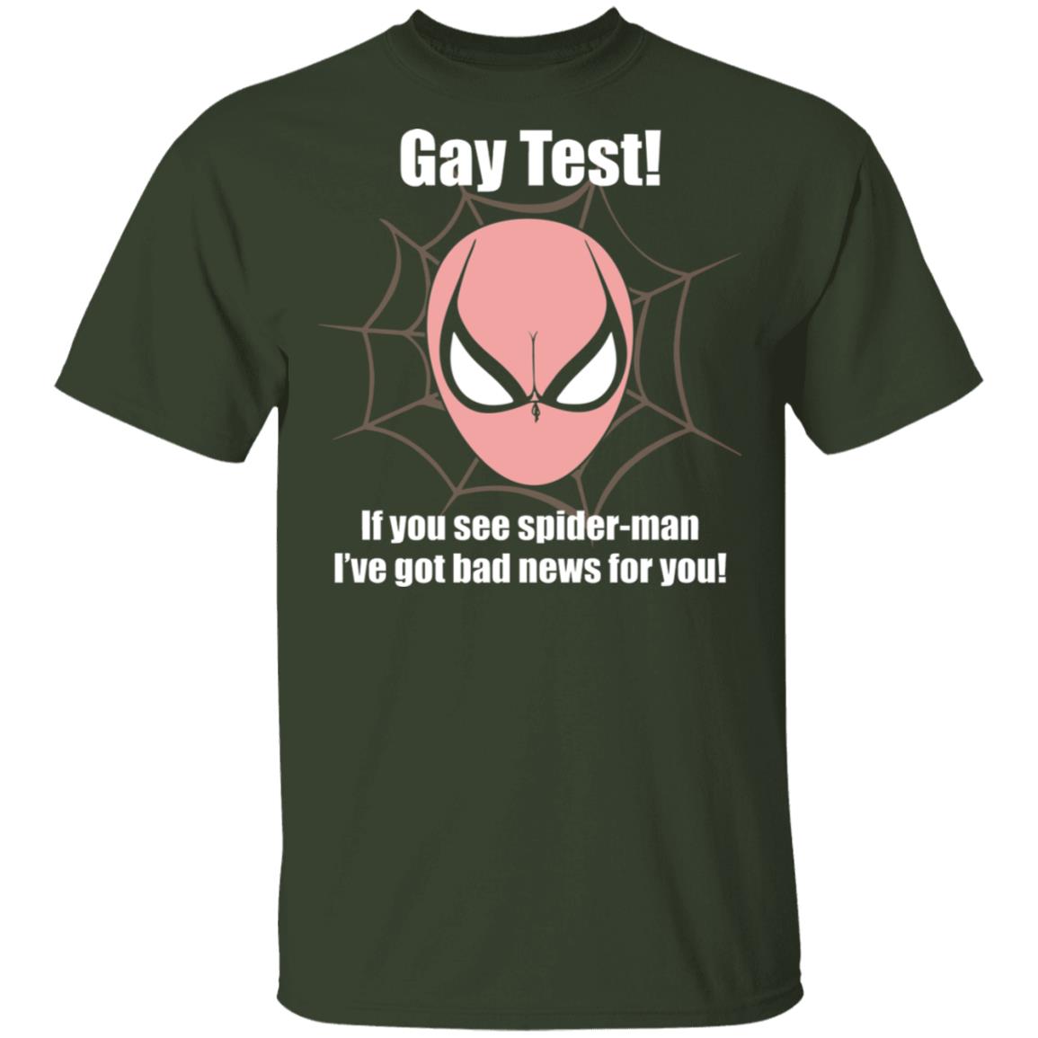 Gay Test If You See Spider I've Got Bad News for You Funny Bra T-Shirt, Forest, Unisex T-Shirt