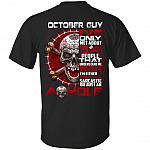 October Guy I've Only Met About 3 or 4 People - I'm Just an Ashole Print on Back Only - Plain Front T-Shirt, Black, Unisex T-Shirt