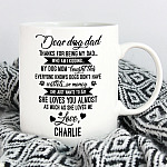 Personalized Dear Dog Dad Thanks For Being My Dad Ceramic Coffee Mug - Beer Stein - Water Bottle