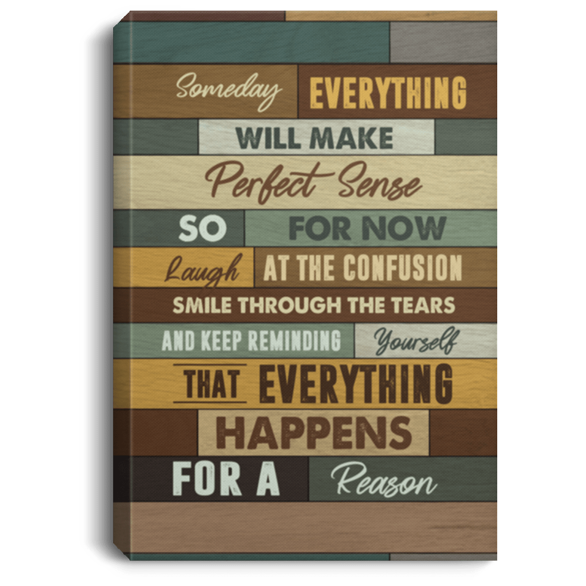 Everything Happens For A Reason Gallery Wrapped Framed Canvas Prints - Motivational Unframed Poster, White, 0.75'' Framed Canvas