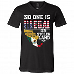 No One is Illegal On Stolen Land Mexican Territory Resized by US T-Shirt, Black, V-Neck T-Shirt