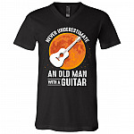 Hot Sun Never Underestimate An Old Man With A Guitar T-Shirt - Funny Guitar Lover Shirt, Black, V-Neck T-Shirt