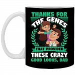 Thanks For The Genes That Provided These Crazy Good Looks Dad Gift From Kids Ceramic Coffee Mug - Water Bottle, Black, 11 oz. White Mug