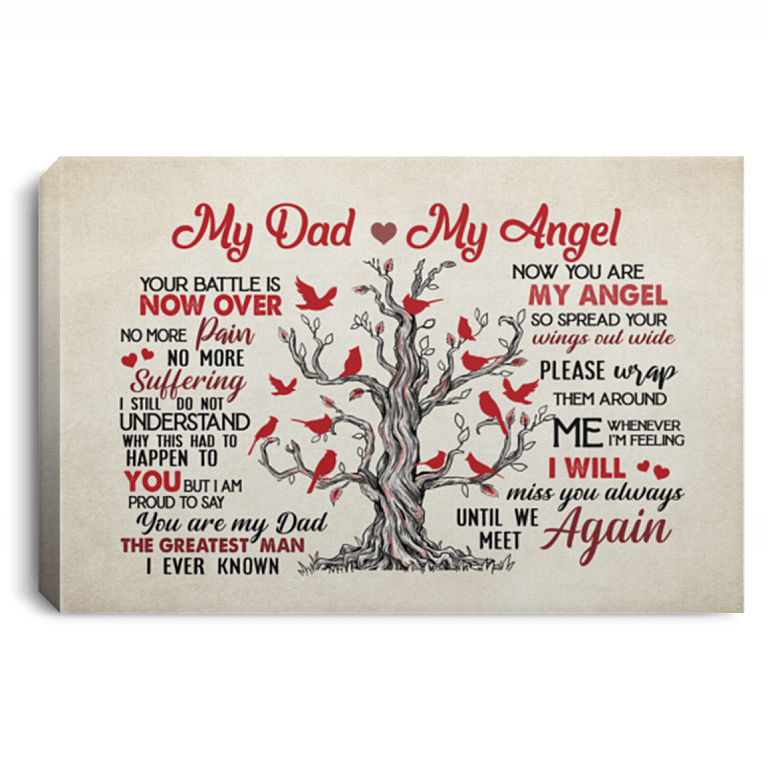 Cardinal My Dad My Angel Your Battle Is Now Over No More Pain Suffering Framed Canvas - Unframed Poster, White, 0.75'' Framed Canvas
