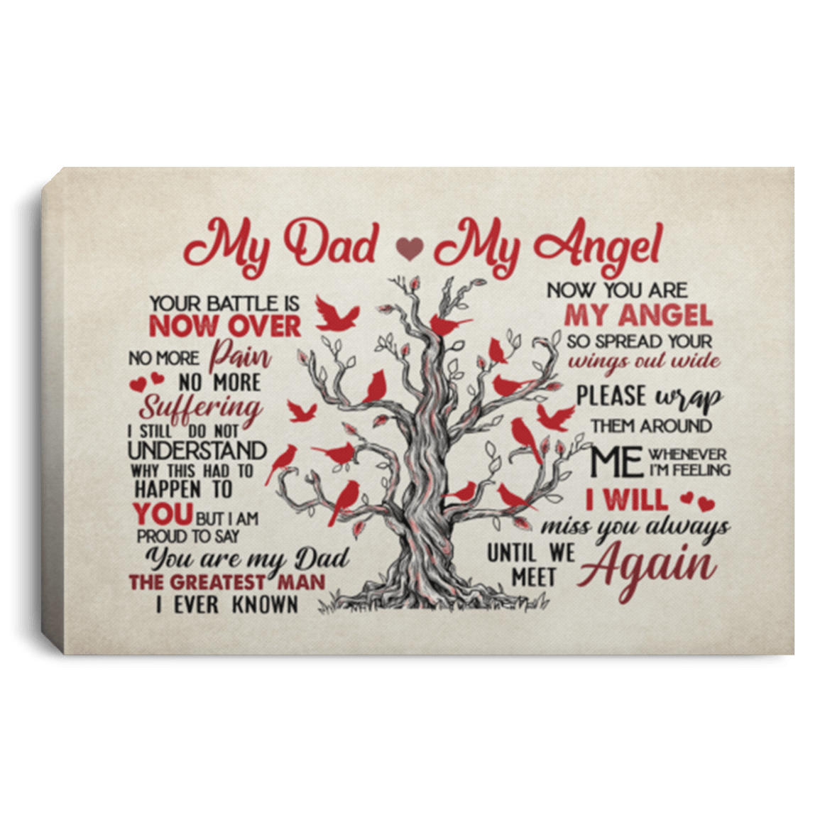 Cardinal My Dad My Angel Your Battle Is Now Over No More Pain Suffering Framed Canvas - Unframed Poster, White, 0.75'' Framed Canvas Cardinal My Dad My Angel Your Battle Is Now Over No More Pain Suffering Framed Canvas - Unframed Poster, White, 0.75'' Framed Canvas