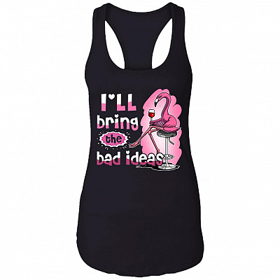 If Lost Or Drunk I'll Bring The Bad Ideas Ladies Racerback Tank- I'm The Bestie Warning Drunk Fun #2 Tank Top, Black, Ladies Racerback Tank