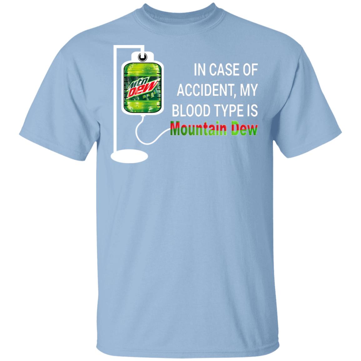 in Case of Accident My Blood Type is Mountain T-Shirt, Light Blue, Unisex T-Shirt