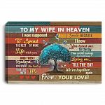 To My Wife In Heaven I Was Supposed To Spend The Rest Of My Life Hummingbird Canvas Prints - Unframed Poster, White, 0.75'' Framed Canvas