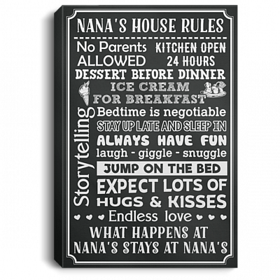Nana's House Rule Gallery Wrapped Framed Canvas Prints - Funny Grandma Gifts Unframed Poster, White, 0.75'' Framed Canvas