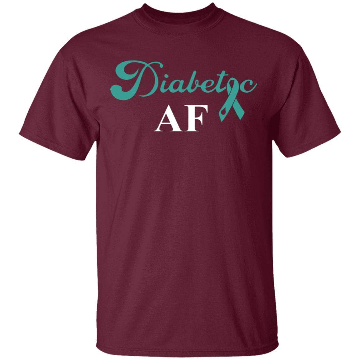 Diabetic AF Diabetes Awareness T-Shirt, Maroon, Unisex T-Shirt