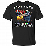 Stay Home And Watch Horror Movies Funny Quarantined T-Shirt, Black, Unisex T-Shirt
