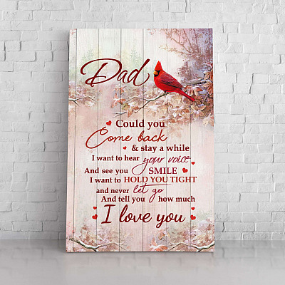 Alternative view of Could You Come Back - Miss You Dad Gallery Wrapped Framed Canvas Prints - Unframed Poster - Home Decor
