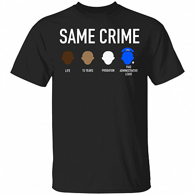 Same Crime T-Shirt, Black, Unisex T-Shirt