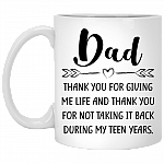 Dad Thank You For Giving Me Life Ceramic Coffee Mug - Beer Stein - Water Bottle - Color Changing Mug, White, 11 oz. White Mug