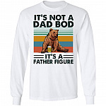It's Not A Dad Bod It's A Father Figure Retro Vintage Beer Dad Hoodie - Sweatshirt - Long Sleeve Shirt, White, Long Sleeve