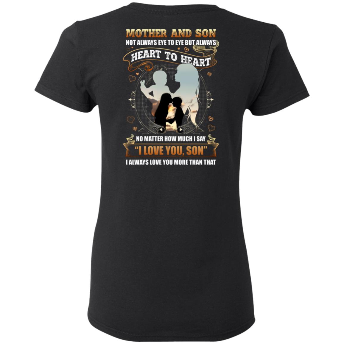 Mother and Son Not Always Eye to Eye but Always Heart to Heart Print On Back Ladies T-Shirt - Dolman Sleeve Shirt, Black, Ladies T-Shirt