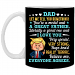 Dad You're A Model And A Great Father - Trump Dad Ceramic Coffee Mug - Beer Stein - Water Bottle - Color Changing Mug, Black, 11 oz. White Mug