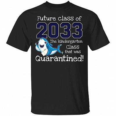 Future Class Of 2033 The Pre-Kindergarten Class That Was Quarantined 2020 Youth Tee - Kids Graduate 2033 Shirt, Black, Youth T-Shirt