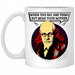 When You Say One Thing Freudian Sips Ceramic Coffee Mug - Beer Stein - Water Bottle - Color Changing Mug, White, 11 oz. White Mug