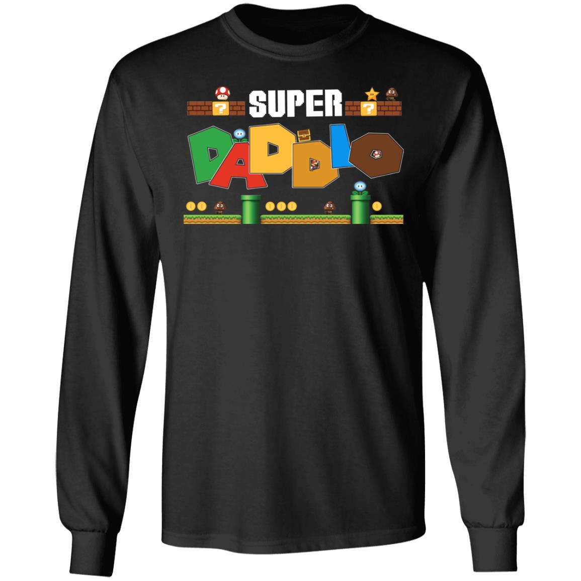 Father's Day Gift Super Daddio Hoodie - Sweatshirt - Long Sleeve Shirt - Funny Gaming Dad Shirt, Black, Long Sleeve