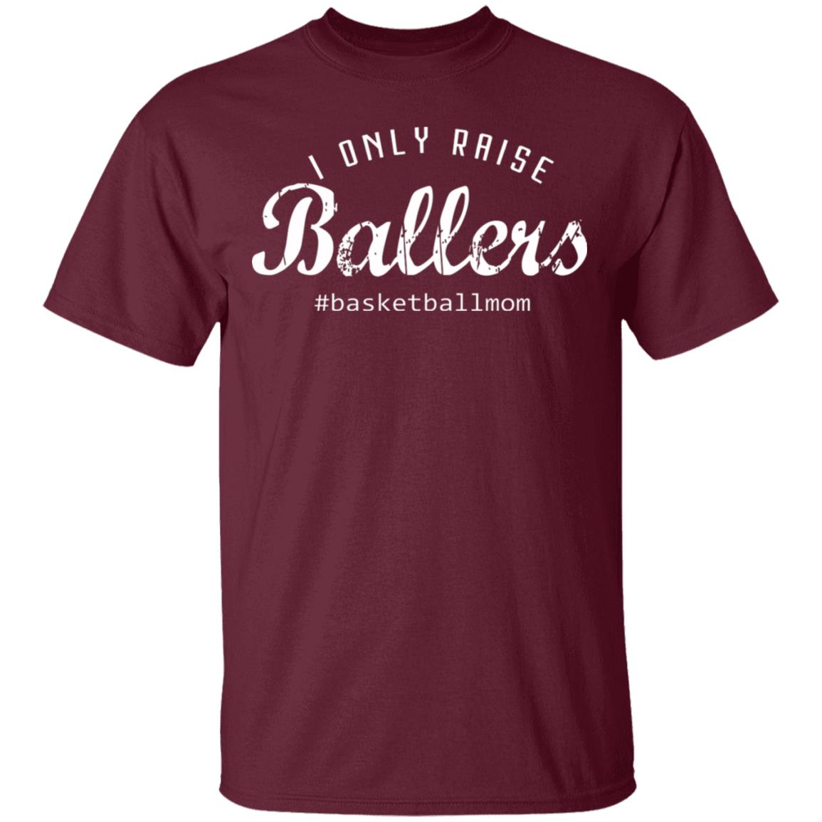 I Only Raises Ballers T-Shirt, Maroon, Unisex T-Shirt