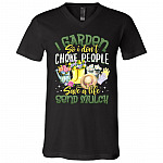 I Garden So I Don't Choke People Save A Life Send Mulch T-Shirt - V-Neck, Black, V-Neck T-Shirt