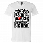 I'm An Essential Worker So Basically I'm An Big Deal - Police T-Shirt - V Neck, White, V-Neck T-Shirt