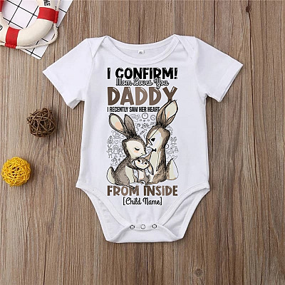 Alternative view of Personalized I Confirm Mom Loves You Daddy I Recently Saw Her Heart From Inside Toddler - Baby Infant - Baby Onesie