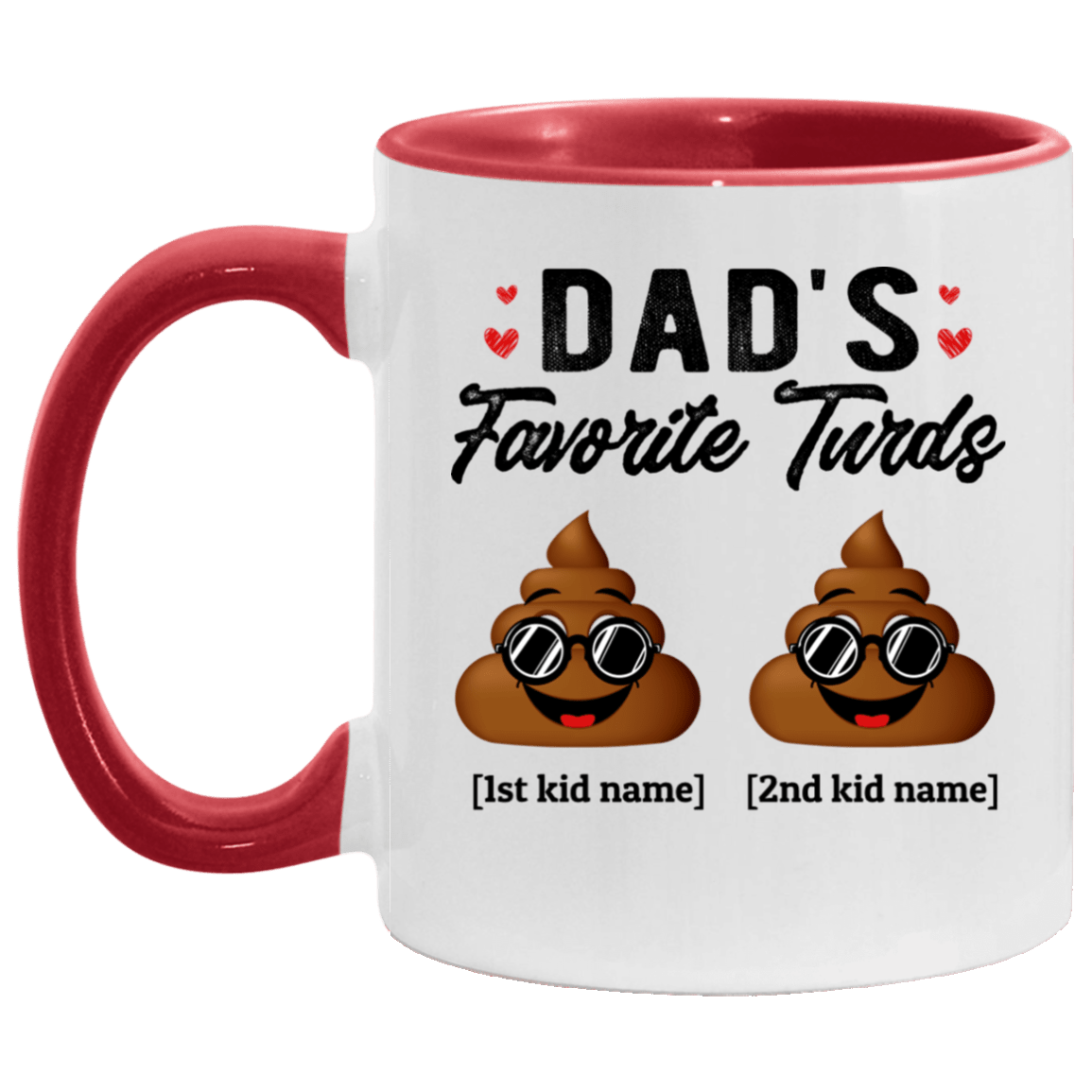 Personalized Dad's Favorite Turds Funny Personalized Family Accent Mug, White/Red, 11 oz. Accent Mug