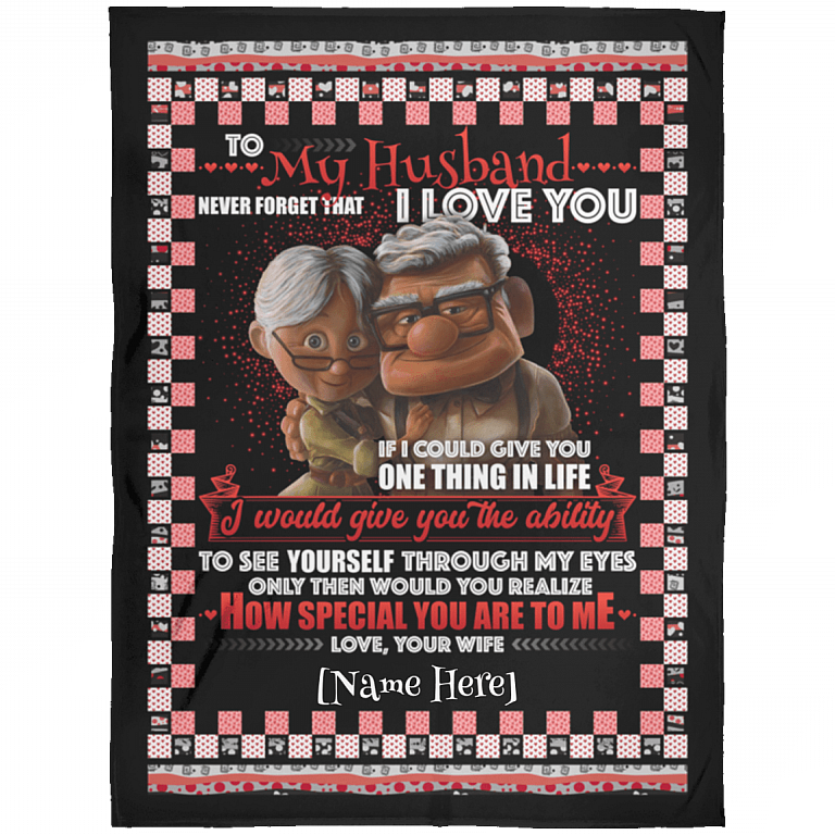 Personalized To My Husband Never Forget That I Love You Your Wife Fleece Blanket – Premium Sherpa Blanket, White, Arctic Fleece Blanket - 60x80