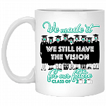 Senior 2020 We Made It We Still Have Vision For Our Future Class Of 2020 Ceramic Coffee Mug - Water Bottle, White, 11 oz. White Mug