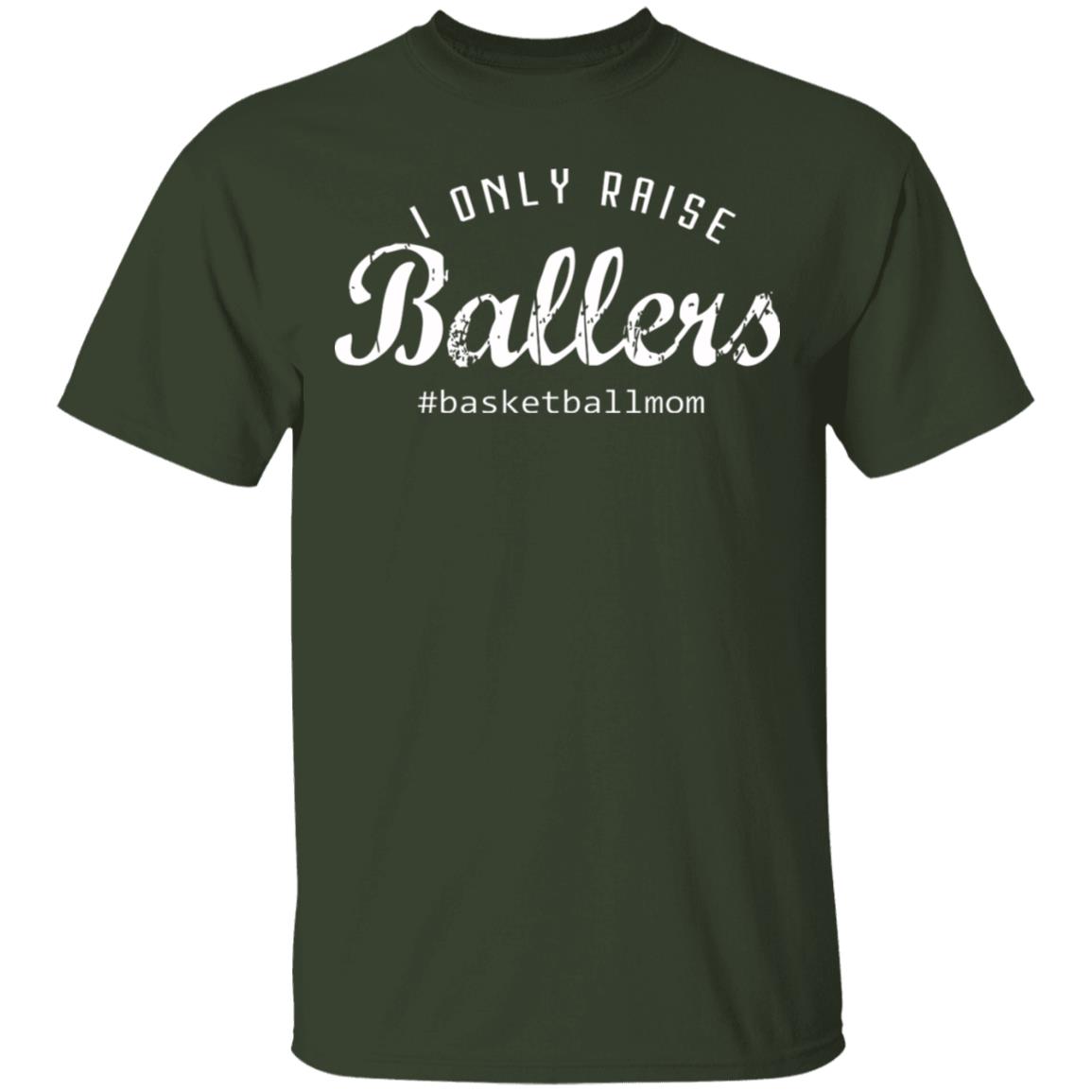 I Only Raises Ballers T-Shirt, Forest, Unisex T-Shirt