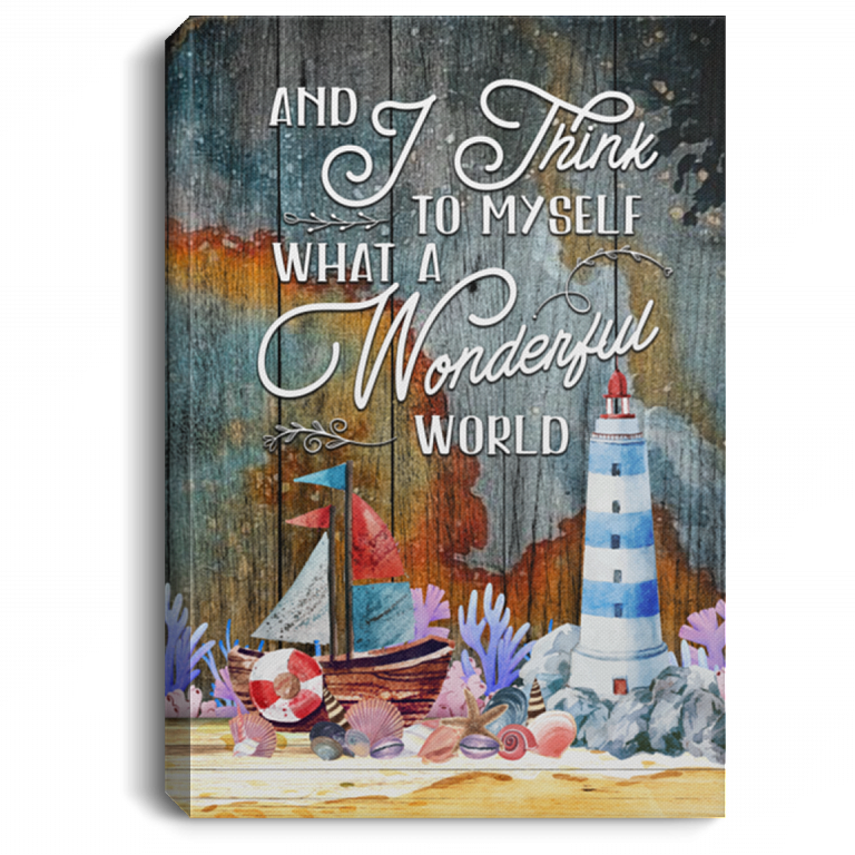 And I Think to Myself What a Wonderful World Ocean Gallery Wrapped Framed Canvas Prints - Unframed Poster, White, 0.75'' Framed Canvas