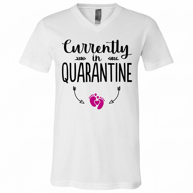 Currently in Quarantine Gift For Pregnant T-Shirt - V Neck, White, V-Neck T-Shirt