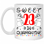Sweet 23 In Quarantine Happy 23rd Birthday 2020 Gifts Ceramic Coffee Mug - Water Bottle - Color Changing Mug, White, 11 oz. White Mug