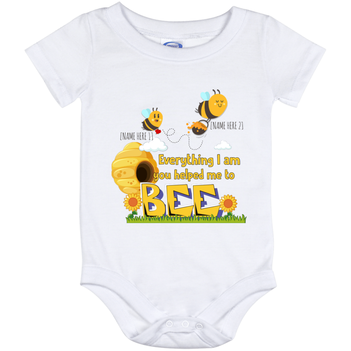 Personalized Everything I Am You Helped Me to Bee Mother Day Toddler - Baby Onesie - Baby Infant, White, Baby Onesie - 12 Month Personalized Everything I Am You Helped Me to Bee Mother Day Toddler - Baby Onesie - Baby Infant, White, Baby Onesie - 12 Month