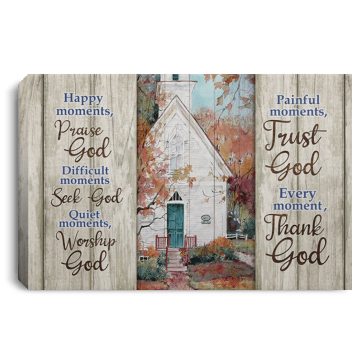Happy Moments Praise God Difficult Moments Seek God Quiet Moments Worship God Framed Canvas Prints - Unframed Poster, White, 0.75'' Framed Canvas Happy Moments Praise God Difficult Moments Seek God Quiet Moments Worship God Framed Canvas Prints - Unframed Poster, White, 0.75'' Framed Canvas