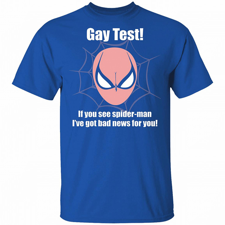 Gay Test If You See Spider I've Got Bad News for You Funny Bra T-Shirt, Royal, Unisex T-Shirt