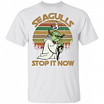 Seagulls Stop It Now Funny T-Shirt for Yoda Fans, White, Unisex T-Shirt