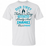 Personalized Our First Father's Day Together T-Shirt - Matching Shirt for New Dad, White, Unisex T-Shirt