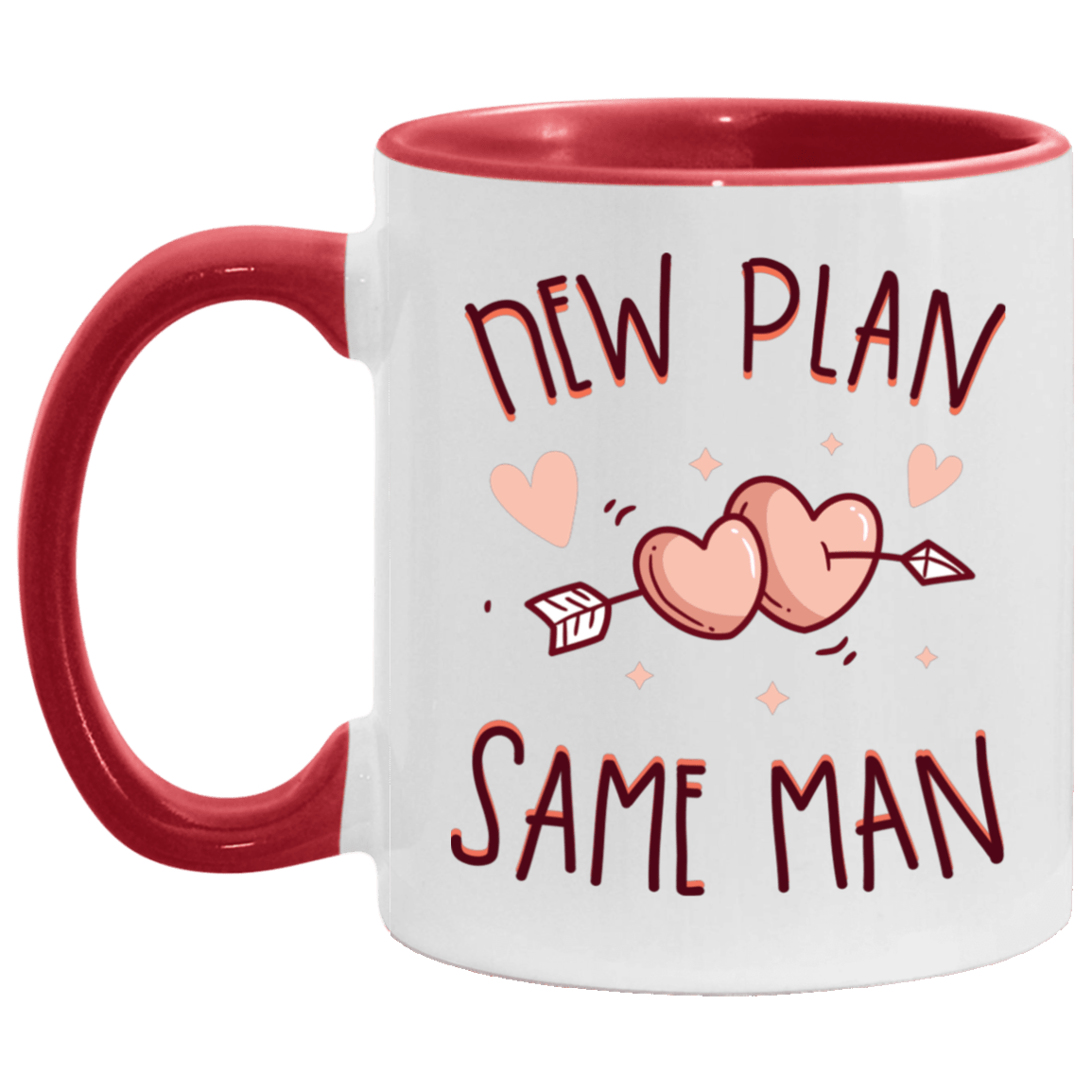 New Plan Same Man Accent Mug - Funny Wedding Mug, White/Red, 11 oz. Accent Mug New Plan Same Man Accent Mug - Funny Wedding Mug, White/Red, 11 oz. Accent Mug