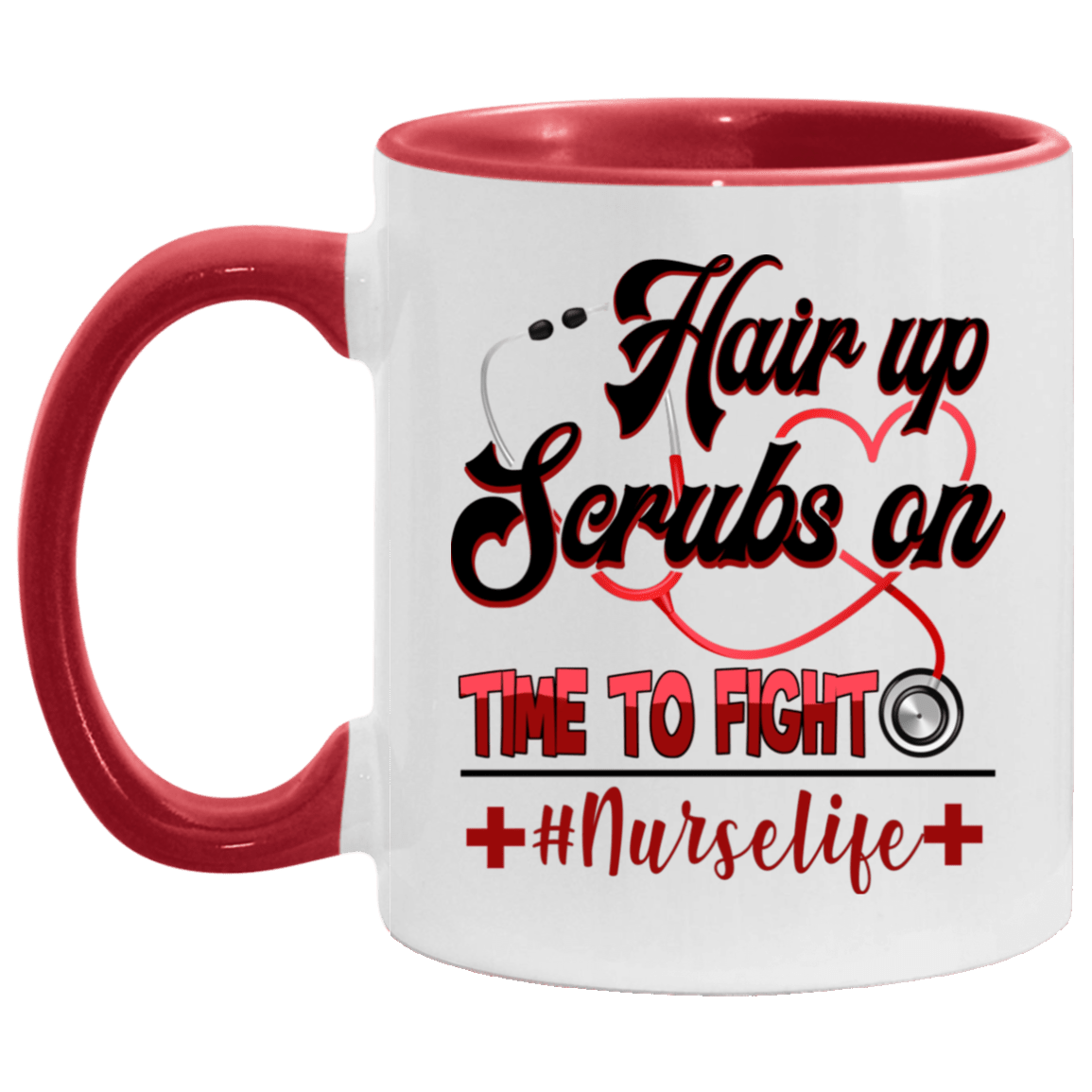 Hair Up Scrubs On Time To Fight Accent Mug, White/Red, 11 oz. Accent Mug Hair Up Scrubs On Time To Fight Accent Mug, White/Red, 11 oz. Accent Mug