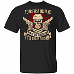Your First Mistake Was To Assume I Be One Of The Sheep T-Shirt - Funny Shirt, Black, Unisex T-Shirt