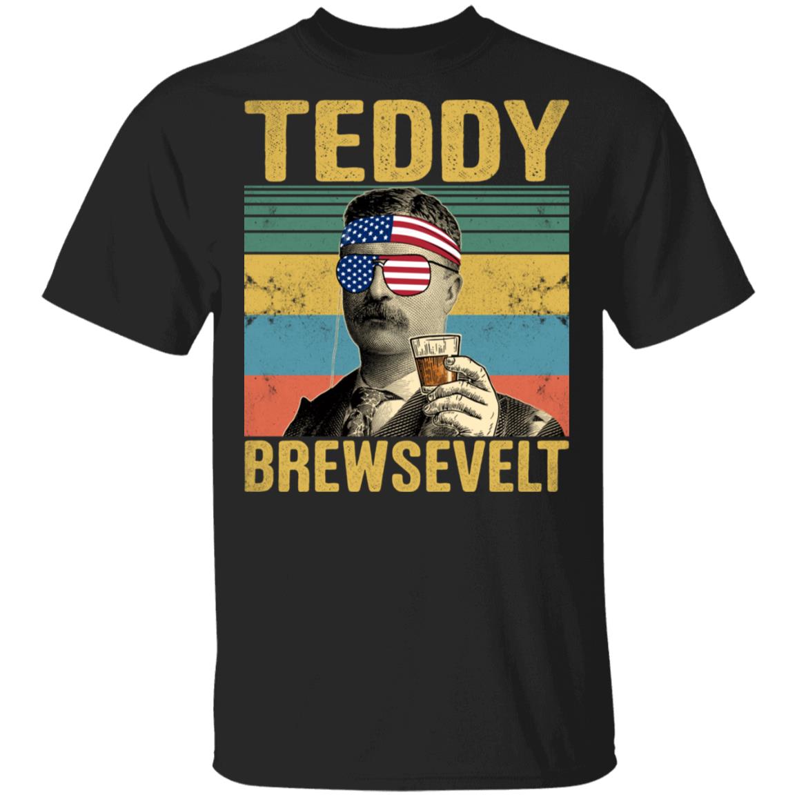 Teddy Brewsevelt Drinking Beer Vintage Retro T-Shirt - Funny Teddy Roosevelt Shirt, Black, Unisex T-Shirt