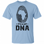 It's In My DNA Fingerprint I'm Black And I'm Proud BLM Bright T-Shirt, Light Blue, Unisex T-Shirt