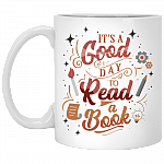 It's A Good Day To Read A Book Ceramic Coffee Mug - Beer Stein - Water Bottle - Color Changing Mug, White, 11 oz. White Mug