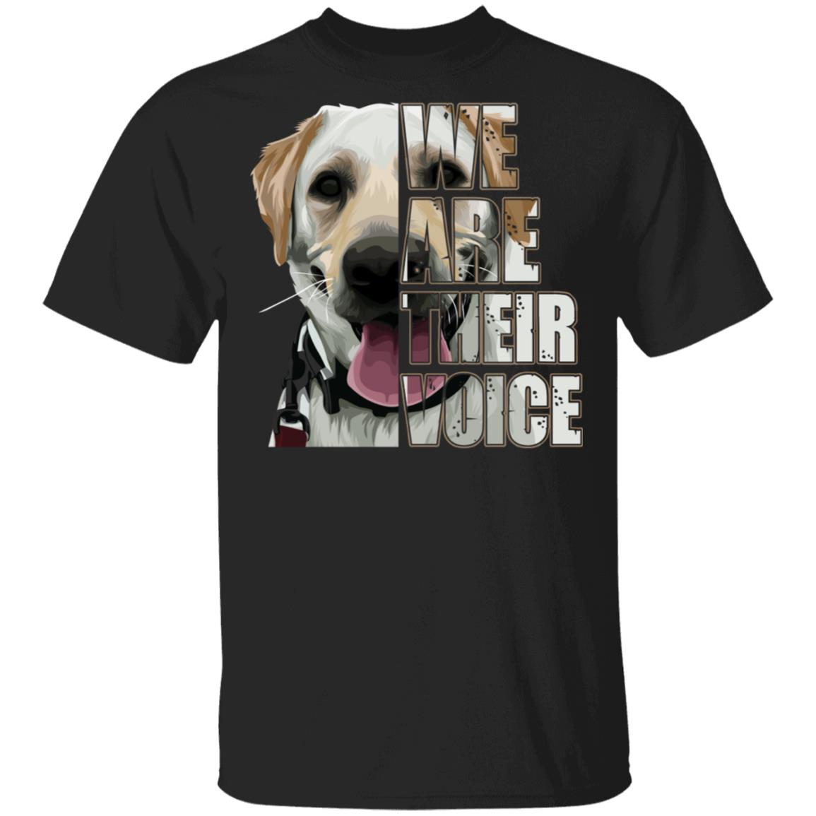 We Are Their Voice White Labrador Retriever T-Shirt - Labrador Retriever Dog Lover Gifts, Black, Unisex T-Shirt