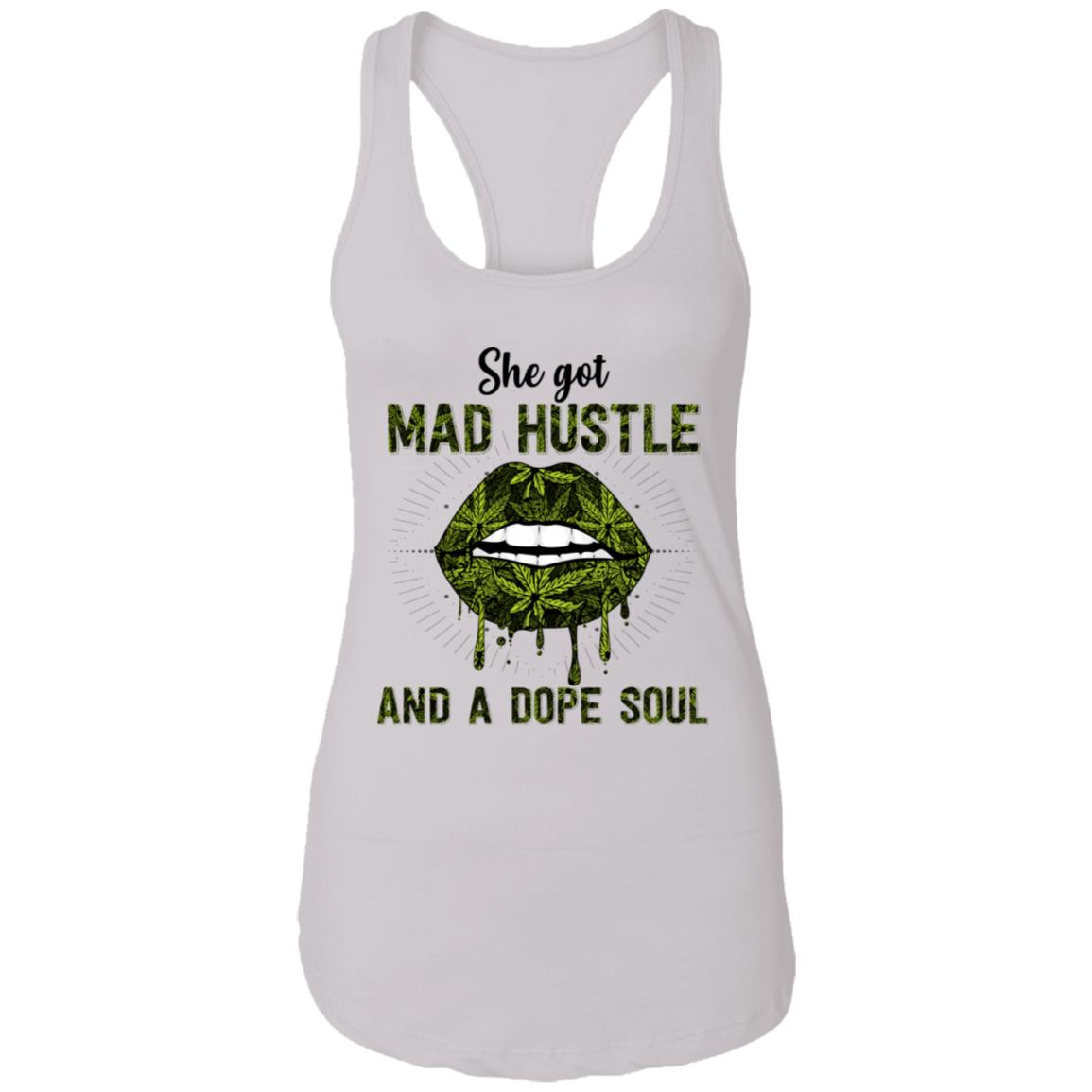 She Got Mad Hustle And A Dope Soul Cotton Tank Top Tee - Ladies Racerback Tank, White, Ladies Racerback Tank